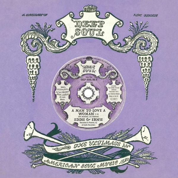 

7-дюймовая пластинка EDDIE & ERNIE - Man To Love A Woman / You Make My L DEEPSOUL06 DEEPSOUL 2017 UK Соул/Фанк
