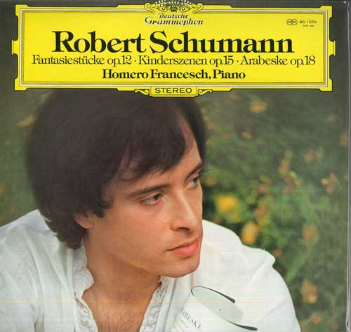 

LP Record HOMERO FRANCESCH - Schumann Recital: Fantasiestucke Op MG1076 DEUTSCHE GRAMMO 1977 Japan Obi Classical Used