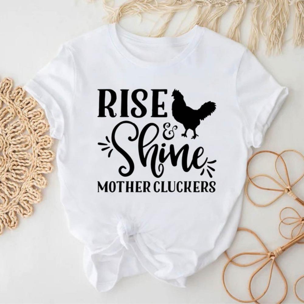 Chicken Mama Tshirt Rise and Shine Mother Cluckers Shirt Chicken Shirt Farm Mom Tops Poultry Farm Animal Funny Mom Tees