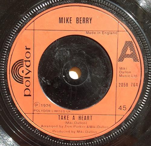 

7inch Record MIKE BERRY - Take A Heart / Hey Joe 2058764 Polydor 1976 UK Rock Used