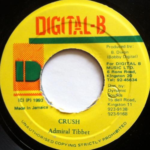 7inch Record ADMIRAL TIBBET  Crush NONE DIGITALB 1993 Jamaica Reggae Ska  Dub Used