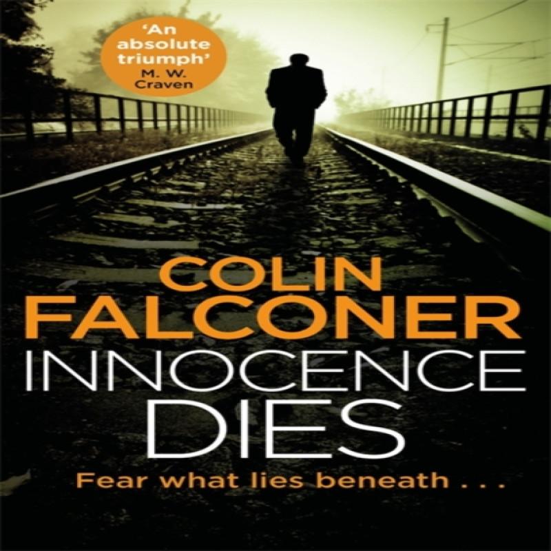 Innocence Dies by Colin Falconer Paperback Book 9781472128041