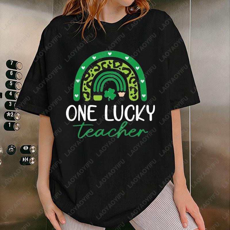 St Patricks Day One Lucky Teacher Cotton Tees Rainbow Lucky Shamrock Graphic T Shirts Teacher Unisex Shirt Funny Holiday Gifts