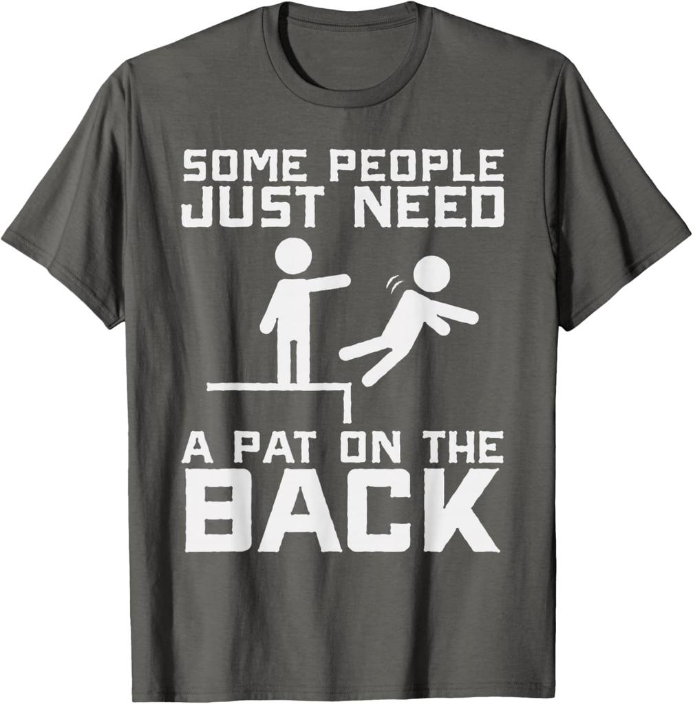 Pat On The Back Pushing Someone Off Cliff Sarcasm Funny Graphic Tee Casual Short Sleeve TShirt