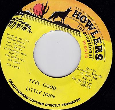 7inch Record LITTLE JOHN - Feel Good NONE Howlers Interna 1994 Jamaica Reggae, Ska & Dub Used