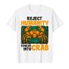 Rejet Humanity Evolve To Crab Fun Japan T - Shirt Mee Women S 100 T - Shirt