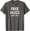 Free Hugs Just Ask Joke Funny Sarcastic Family TShirt Woman Man Summer Fashion Casual Cotton Graphic T Shirts Streetwear