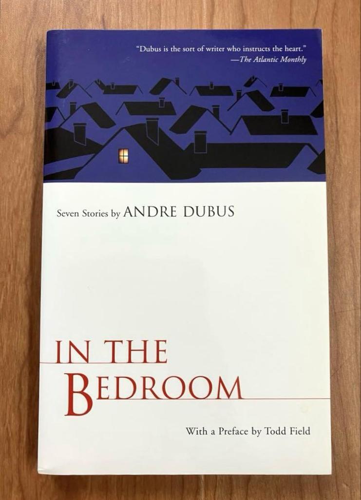 [USED] In the Bedroom: Seven Stories by Dubus