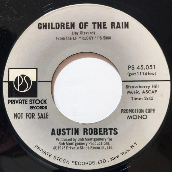 

7inch Record AUSTIN ROBERTS - Children Of The Rain PS45051 Private Stock 1975 US Rock Used