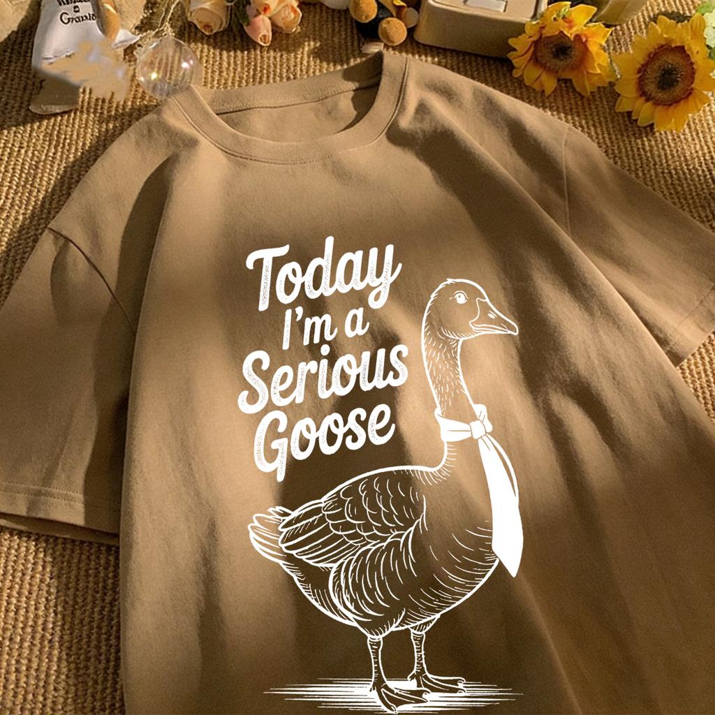 Today I Am A Serious Goose Printed Unisex Retro T-Shirt Cotton Tee Summer Clothing Loose Fashion Top Unisex All-Match Streetwear