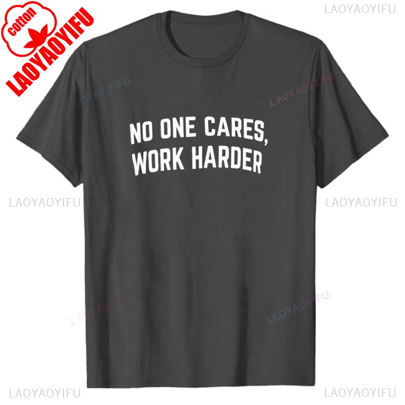 No One Cares Work Harder Camiseta De Entrenamiento Con Frase Motivacional Para Hombre Simple Letters Men Printed Tshirt Tops