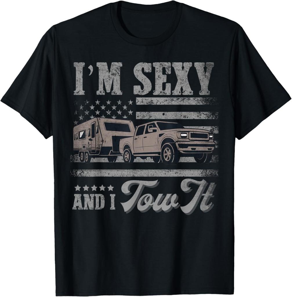 I'm Sexy And I Tow It Vintage American Flag Funny Camping T-Shirt Mens Womens Tees Top Unisex T-Shirt Mens Womens Tees Top