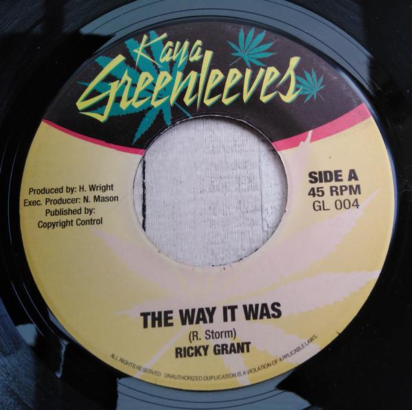 7inch Record RICKY GRANT - The Way It Was GL004 Kaya Greenleeve 2006 Jamaica Reggae, Ska & Dub Used