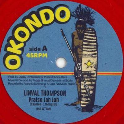 7inch Record LINVAL THOMPSON - Praise Jah Jah / Version PCR07002 Okondo UK 2018 UK Reggae, Ska & Dub