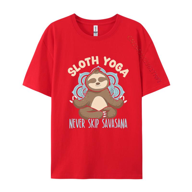 Sloth Yoga Never Skip Savasana Fitnes Tshirts Men Cotton Printing TShirt Fashion Tshirt Gothic Animes