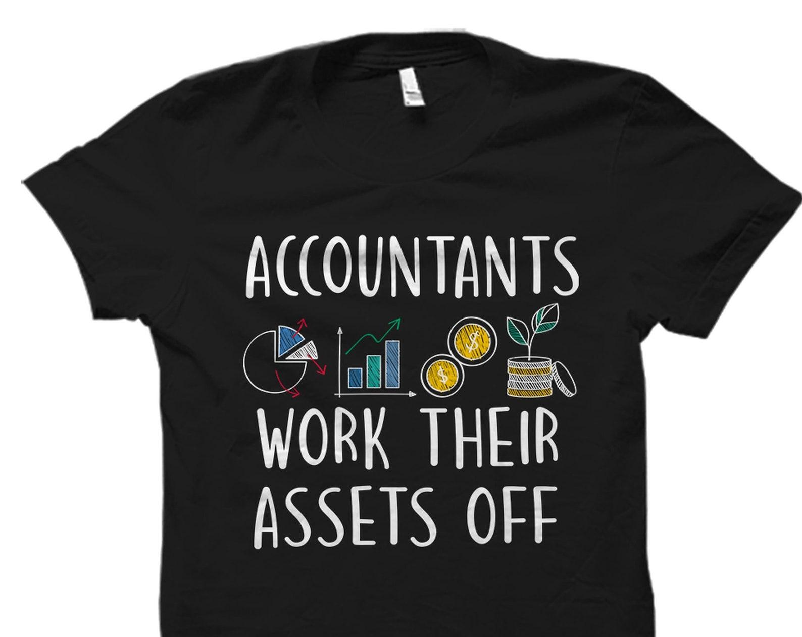 Accountant Shirt. Accountant Gift. Bookkeeper Shirt. Auditor Shirt. Funny Cpa Shirt. Data Analyst Shirt. Gift For Accountant Auditor #OS4687 4XL