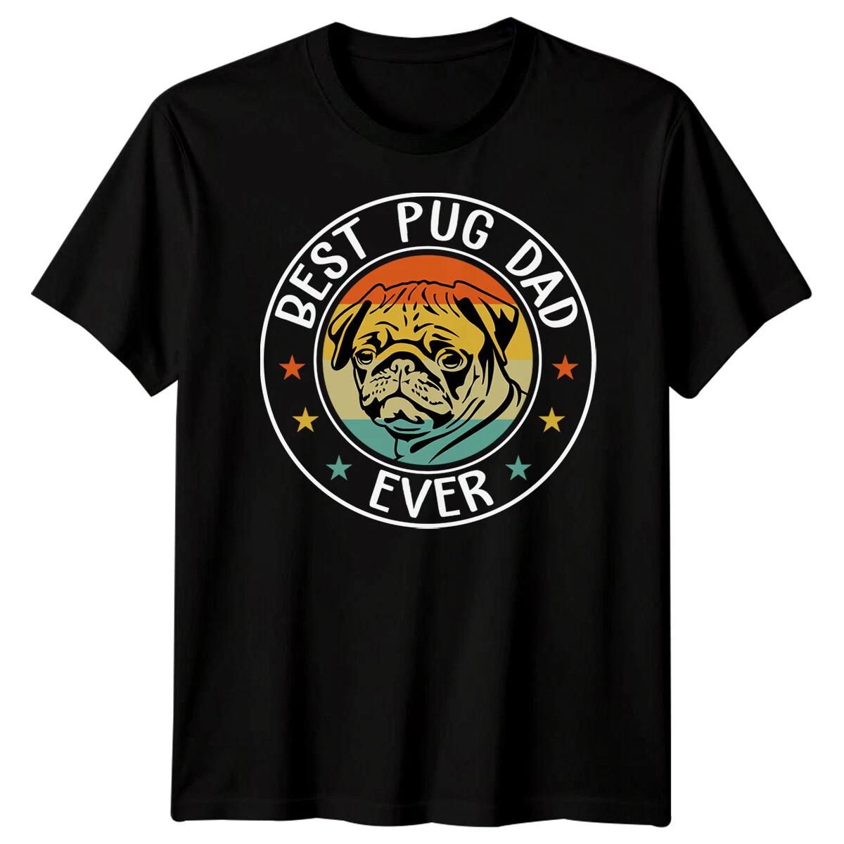 Mens Best Pug Dad Ever Funny Fathers Day T-Shirt Tee Papa Life Daddy Gift #FD L