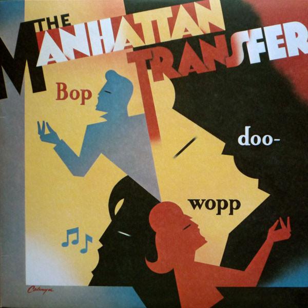 

LP Record MANHATTAN TRANSFER - Bop Doo-Wopp 7812331 ATLANTIC 1984 US Jazz Used