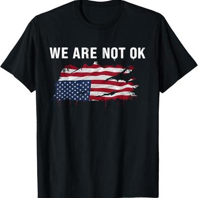 We Are Not Ok Upside Down Flag T Shirt