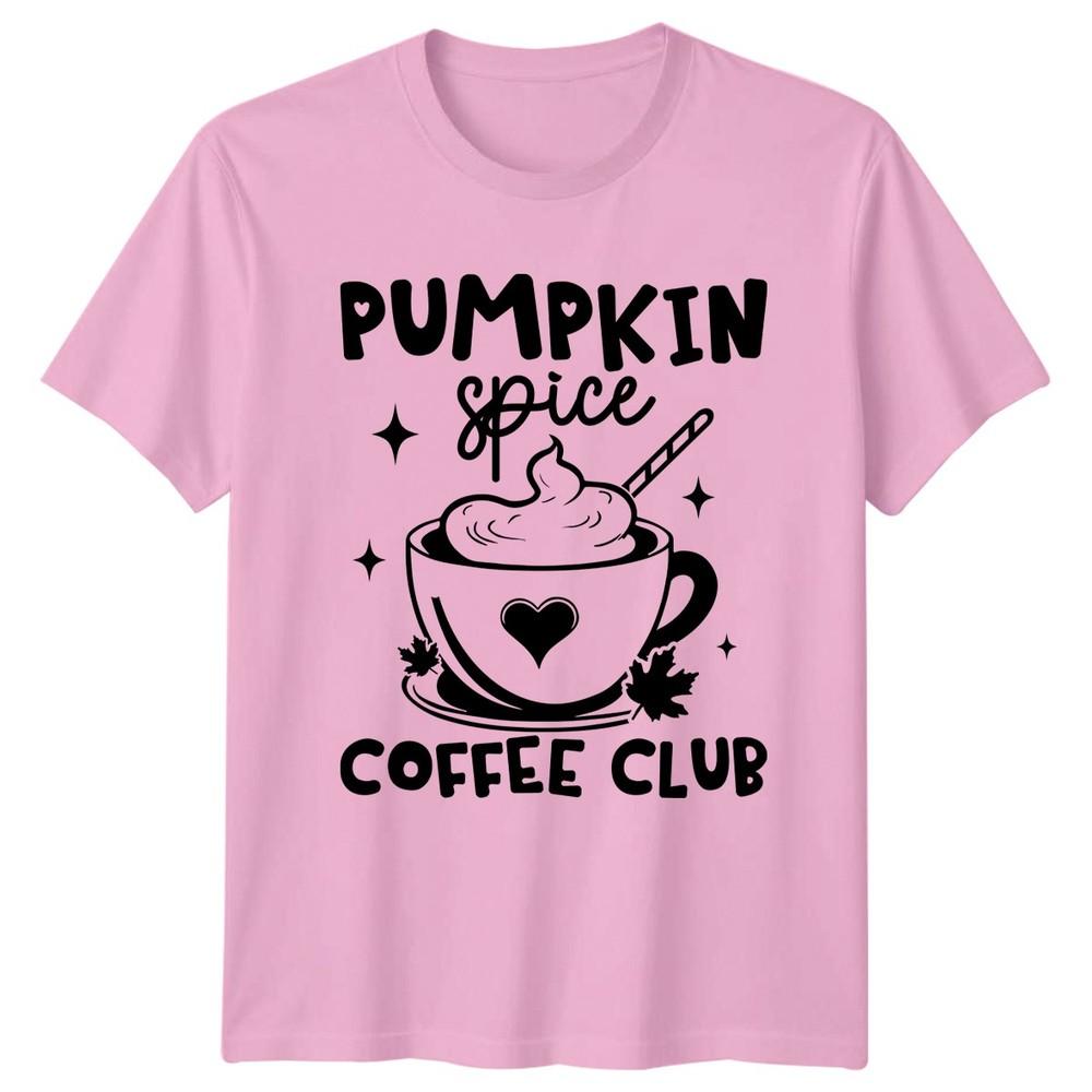 Funny Pumpkin Spice Coffee Club Unisexs TShirt Halloween Gift For Her