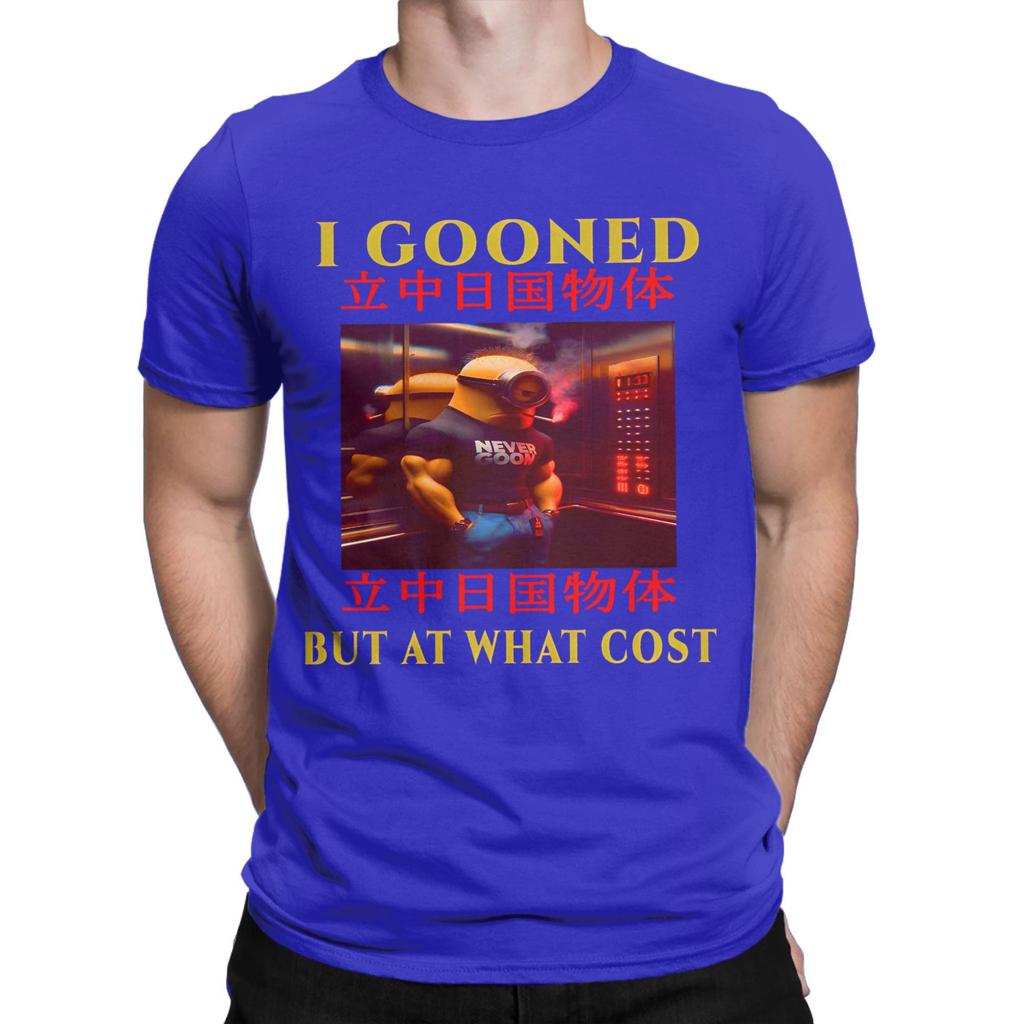 I Gooned But At What Cost T Shirt Men 100 Cotton Unique TShirt Crewneck  Tee Shirt Short Sleeve Tops Summer