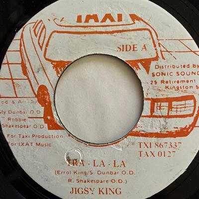 7inch Record JIGSY KING / SLY & ROBBIE - Tra-La-La / Western TAX0127 Taxi Jamaica Reggae, Ska & Dub Used