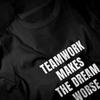 Teamwork Makes The Dream Worse T Shirt Anti Work Humor Sarcastic Office Meme Designer Clothes