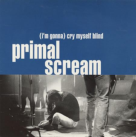

CD PRIMAL SCREAM - (I m Gonna) Cry Myself Blind ESCA6060 Creation Record 1995 Japan Dance & Electronica Used