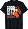 Good Better Best Never Let It Rest Motivation Bear T-Shirt