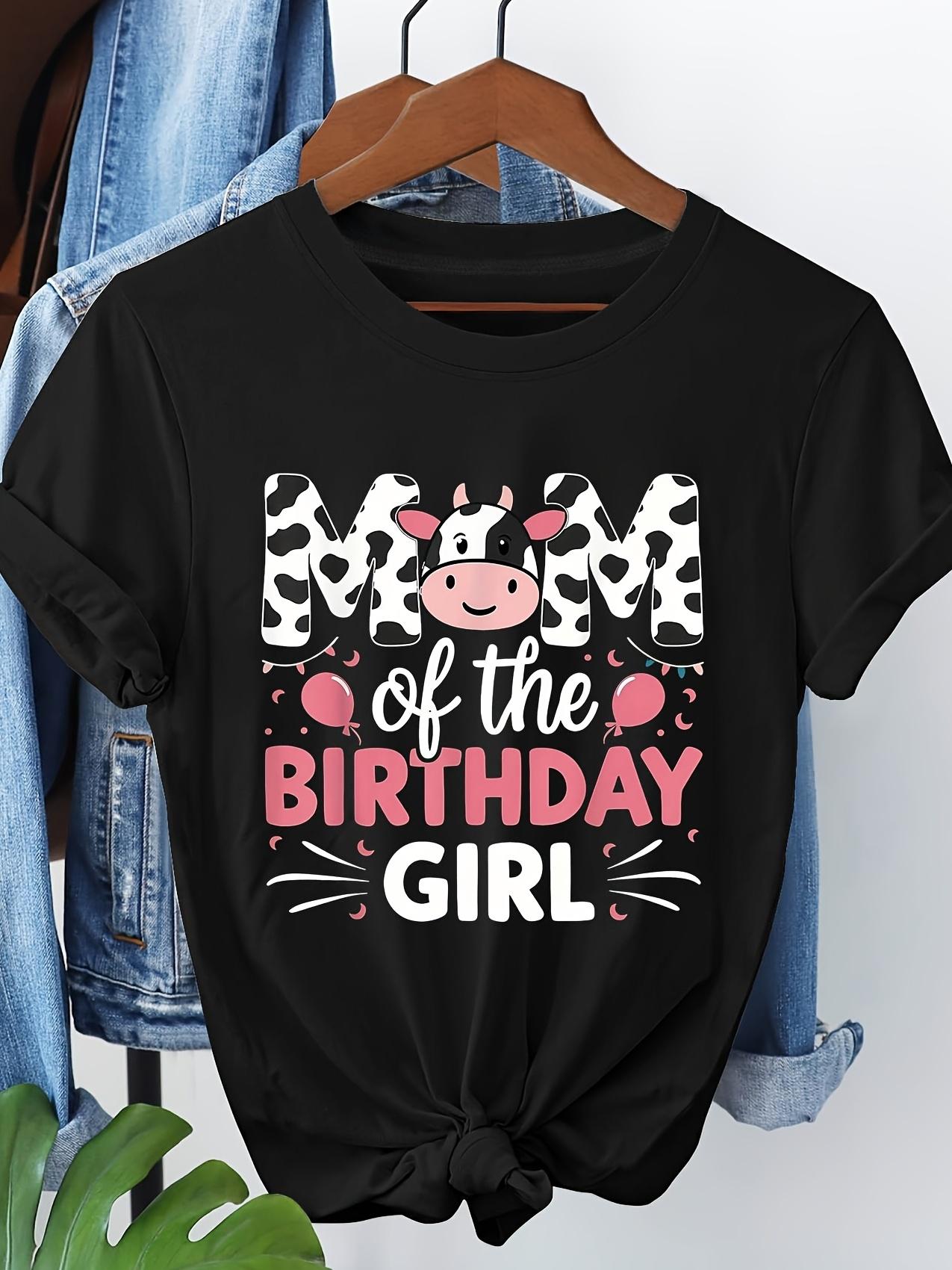Mom of the Birthday Girl Cow T-shirt XXXL