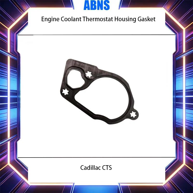 ABNS Brand New Genuine Engine Coolant Thermostat Housing Gasket 12625923 For Cadillac CTS 1 PCS 12625923