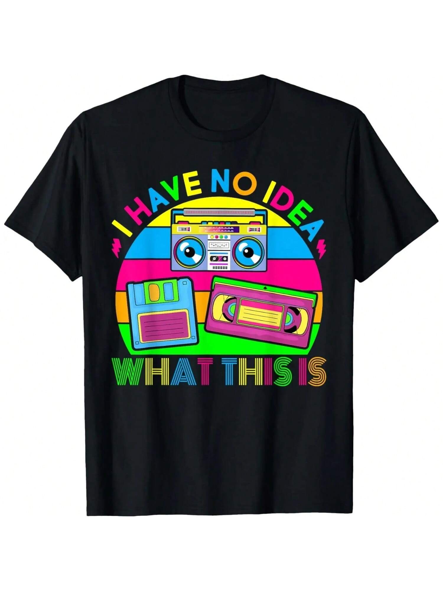 

I Have No Idea What This Is Men Women Kid 70s 80s 90s Outfit T-Shirt XXXXXL чёрный