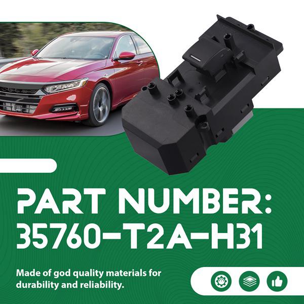 35760-T2A-H31: Compatible with 9.5th Gen Accord Odyssey Power Window Switch.
