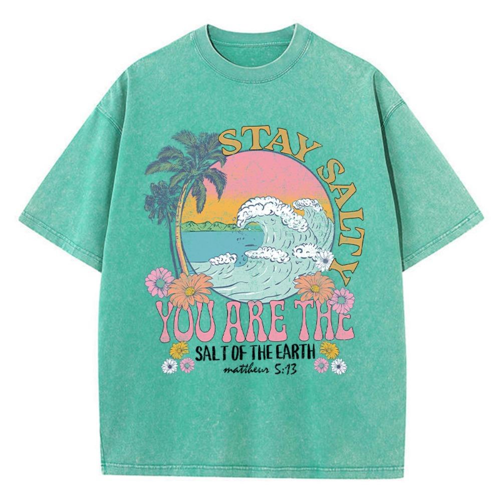 Stay Salty Du Är Jordens Salt Dam T-shirt Street Andningsbara T-shirts Rund Hals Cool Kortärmad Enkel Lös T-shirt