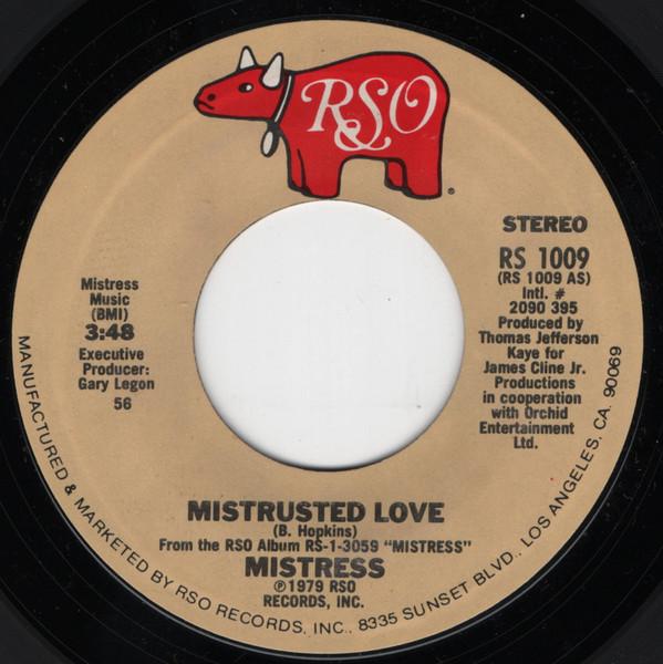 

7inch Record MISTRESS - Mistrusted Love RS1009 RSO 1979 US Rock Used