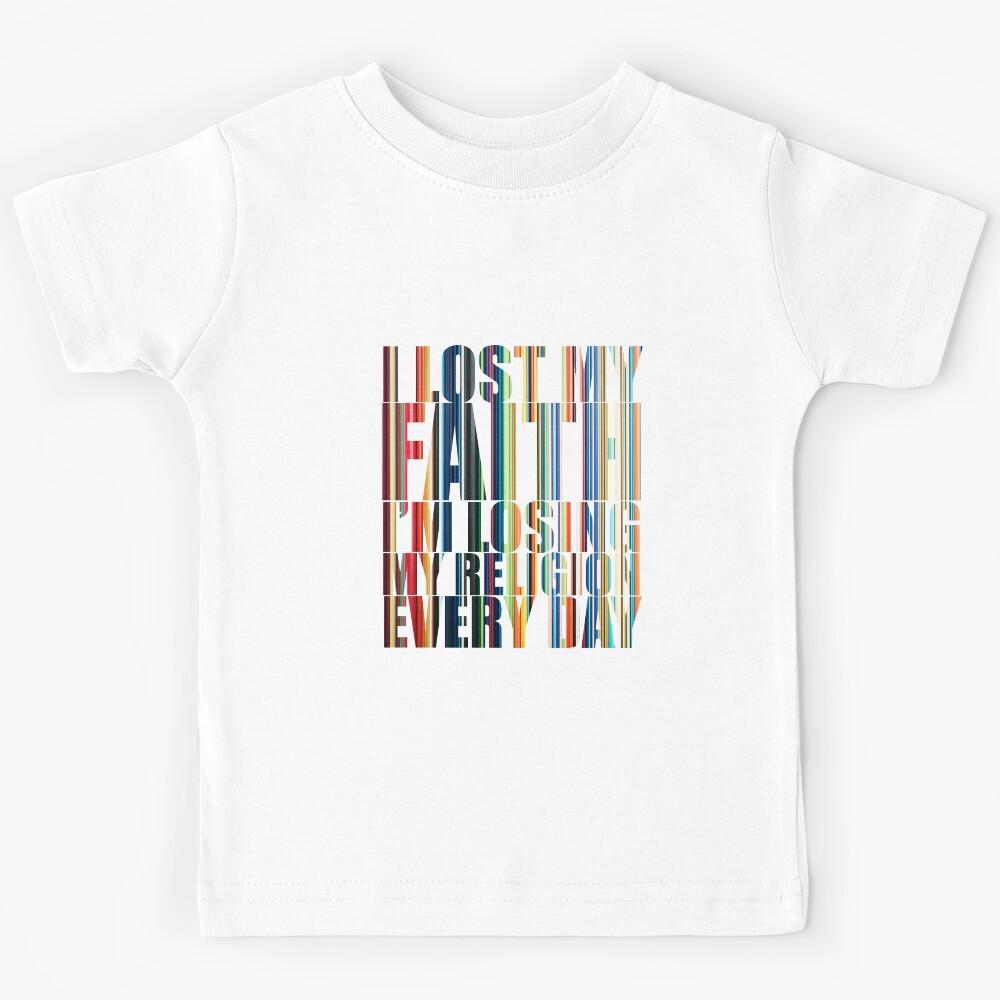 I Lost My Faith, Religion Quote, Color Palette Design Kids T-Shirt 140