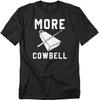 More Cowbell Graphic T-shirt