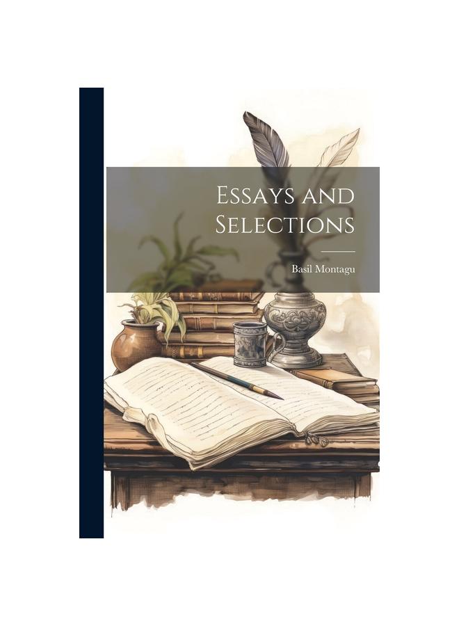 The Essays and Selections Book