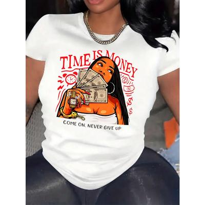 Time Is Money Come On ,Never Give Up T Shirt Women Street Casual T-Shirt Hip Hop Loose Clothing Summer Breathable Short Sleeve