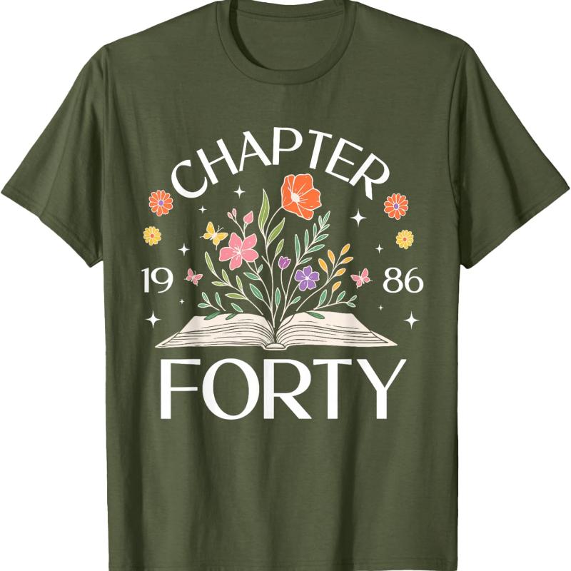 Chapter Forty th Birthday Wildflower Book Year Old TShirt Hipster Street Fashion Printed Tshirt Tops Shortsleev