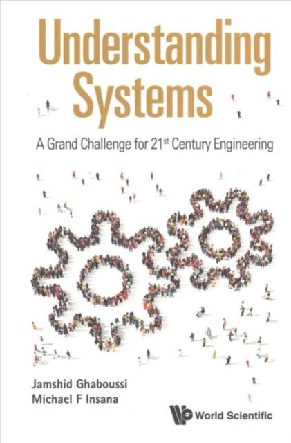 Bok Understanding Systems: A Grand Challenge For 21st Century Engineering