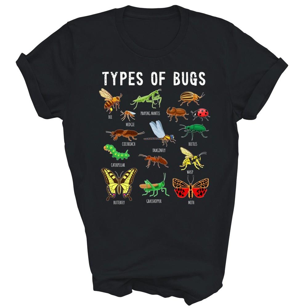 

Bug Insect Lover Types Of Bugs Collector Unisex Shirt Gift L
