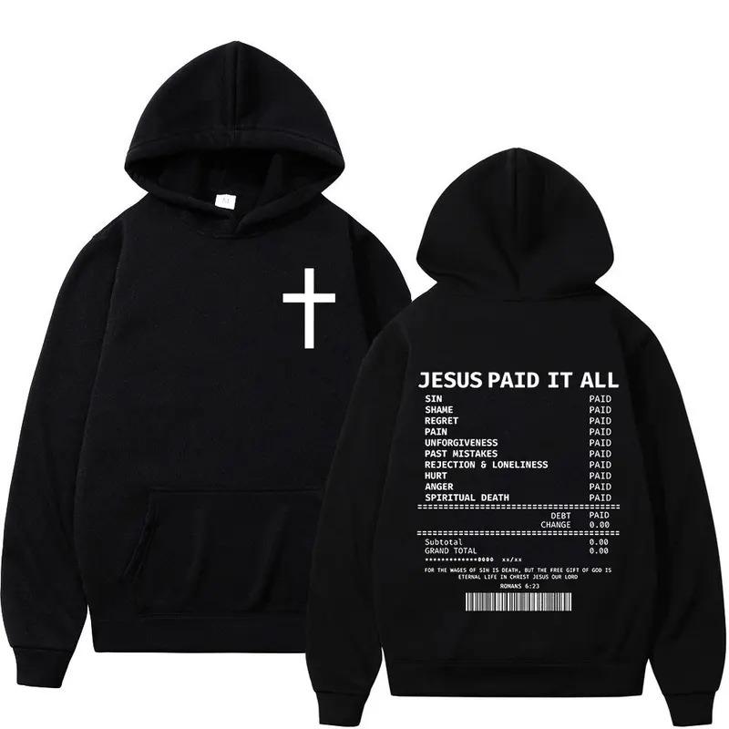 Christian Jesus Paid It All Hoodies Women Hip Hop Oversized Pullover Sweatshirts Bible Verse Vintage Clothing