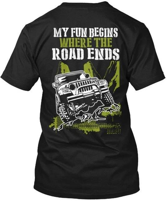 

Off Road Fanatics -where Ends My Fun Begins Where T shirt Made in USA S-5XL S