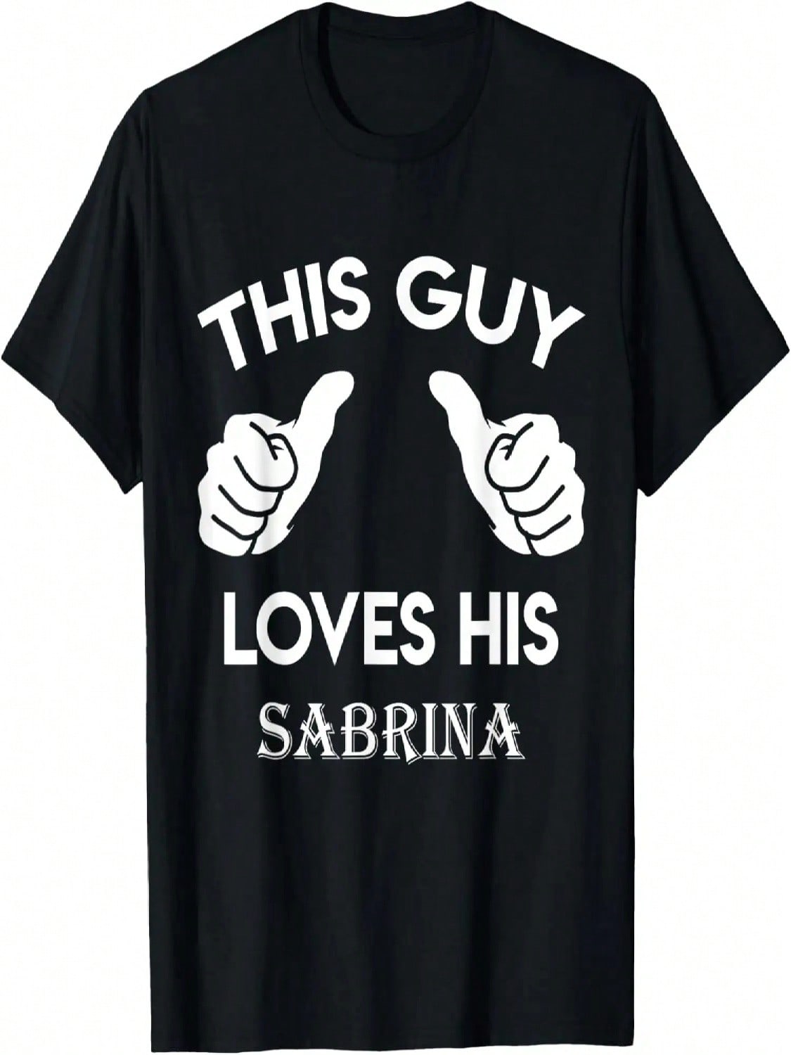 This Guy Loves His SABRINA Gift Valentine Anniversary 24t T-Shirt S разноцветный