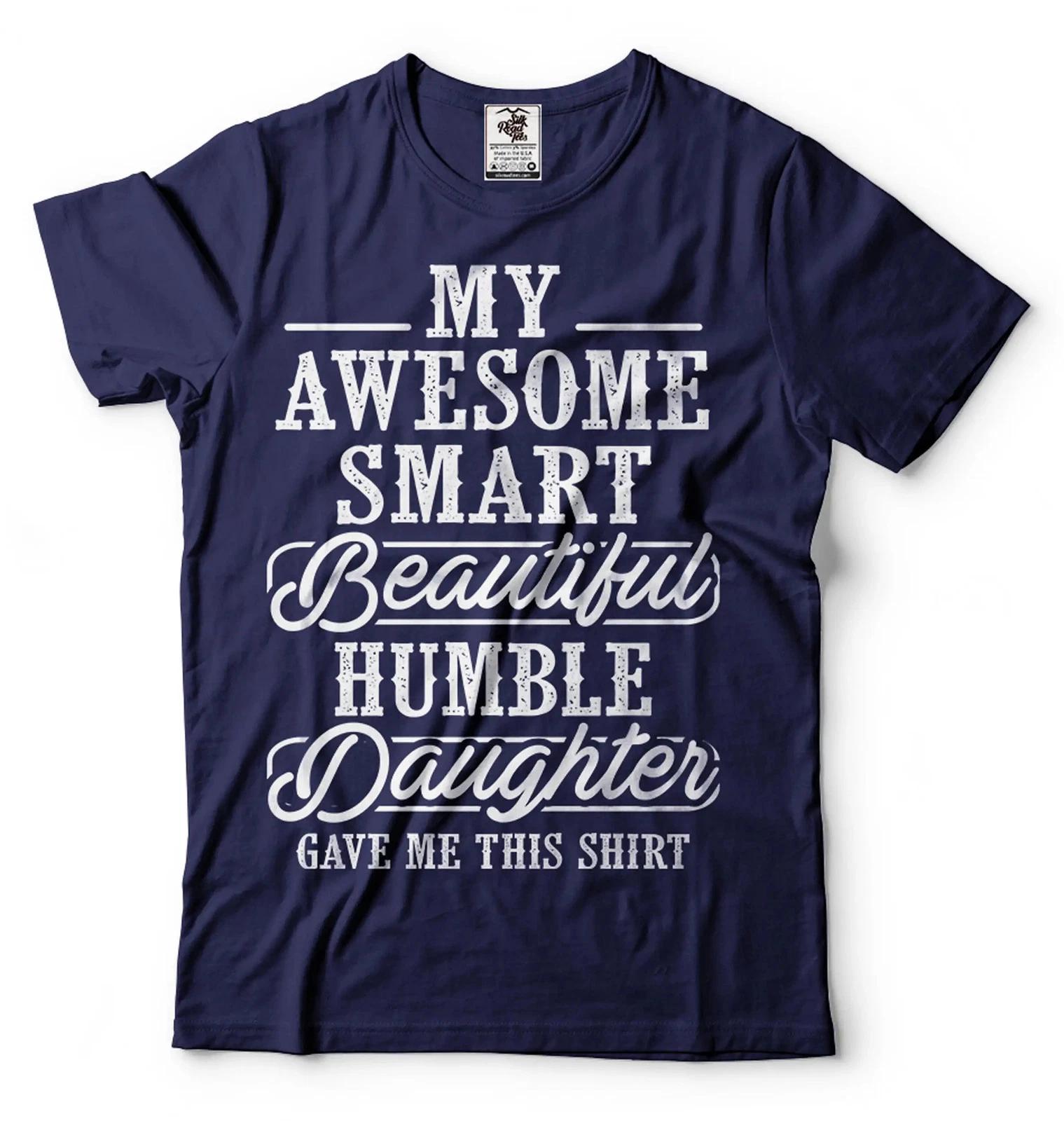 Моя потрясающая, умная, красивая, скромная дочь подарила мне эту футболку Папа Дочь Футболка 3XL