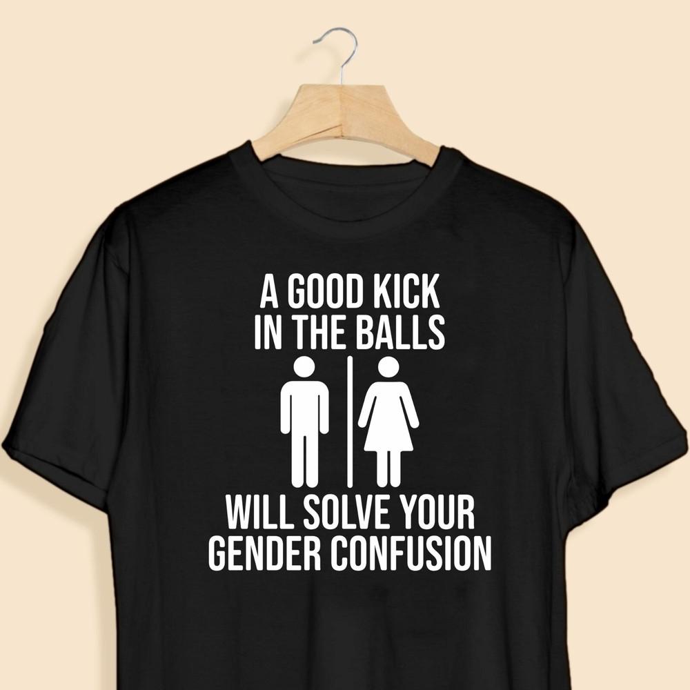A Good Kick In The Balls Men s T-Shirt Funny Humor Sarcastic Gift Nuts Tee Shirt Unisex T-Shirt XXXL