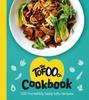 The The Tofoo Cookbook : 100 Delicious, Easy & Meat Free Recipes Book
