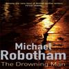 The Drowning Man by Michael Robotham Paperback Book 9780751544220