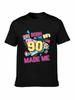 Born In The 80S But 90S Made Me Gift I Love 80S Love 90S T Shirt